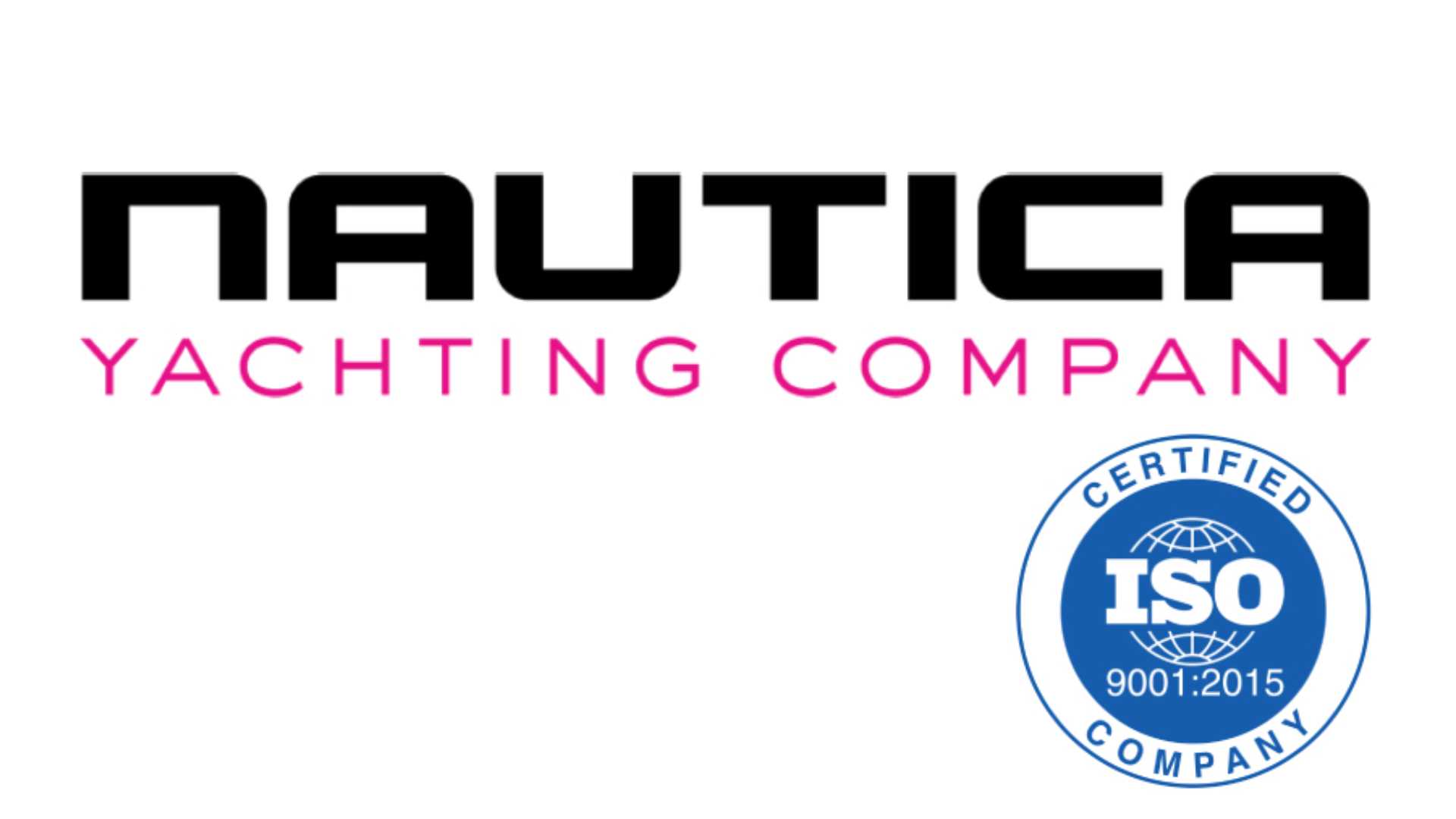 Nautica Yachting Company awarded ISO 9001:2015 certification.